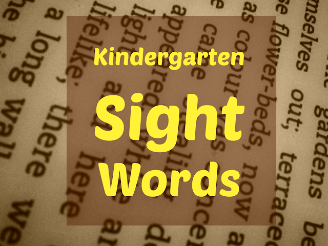 Kindergarten Sight Words Kindergarten Sight Words