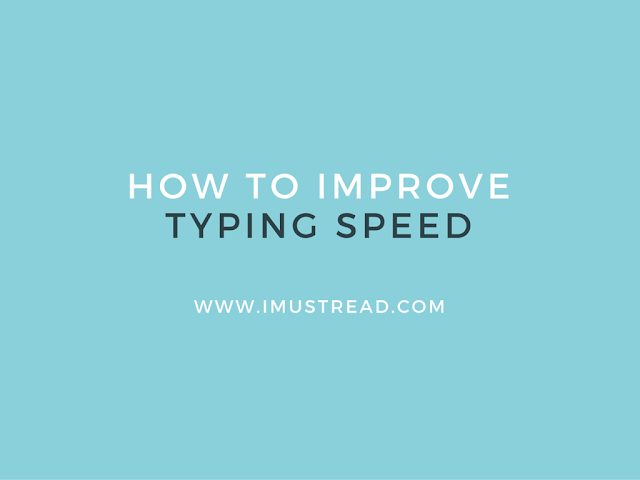 Tips on How to Improve Your Typing Speed Tips on How to Improve Your Typing Speed